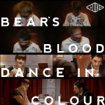 Bear's Blood/Dance in Colour - The Crookes