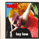 Lay Low - Twist
