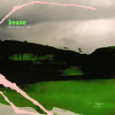 This Is the Last Time - Keane